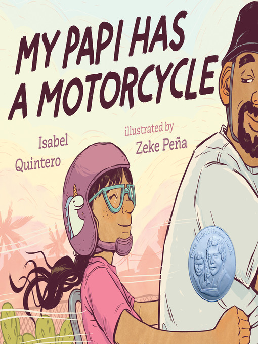 Title details for My Papi Has a Motorcycle by Isabel Quintero - Wait list